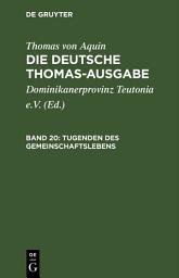 Icon image Tugenden des Gemeinschaftslebens: II-II: 101–122