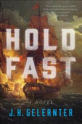 Icon image Hold Fast: A Novel