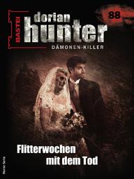 Icon image Dorian Hunter 88: Flitterwochen mit dem Tod