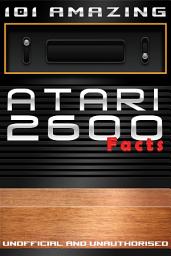 Icon image 101 Amazing Atari 2600 Facts