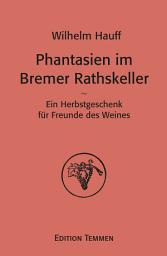 Icon image Phantasien im Bremer Rathskeller