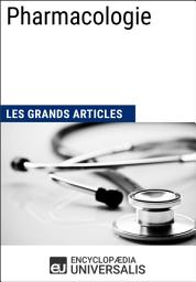 Icon image Pharmacologie: Les Grands Articles d'Universalis