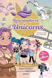 Icon image Rescatadores d'Unicorns 10 - Viatge al País dels Gegants: De l'univers d'Unicòrnia