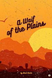 Icon image A Waif of the Plains