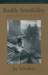 Icon image Bodily Sensibility: Intelligent Action