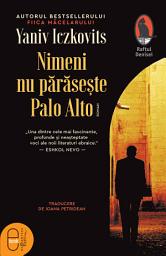 Icon image Nimeni nu paraseste Palo Alto