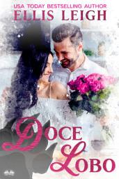Icon image Doce lobo: Um divertido e sedutor romance paranormal da enseada da união