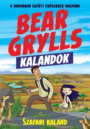 Icon image Bear Grylls Kalandok - Szafari Kaland