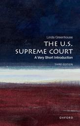 Icon image The U.S. Supreme Court: A Very Short Introduction, Edition 3