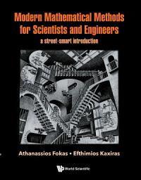 Icon image Modern Mathematical Methods for Scientists and Engineers: A Street-Smart Introduction