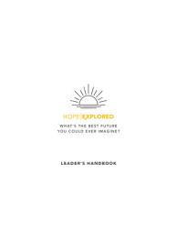 Icon image Hope Explored Leader's Handbook: What's the best future you could ever imagine?