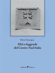 Icon image Miti e leggende del Centro-Sud Italia