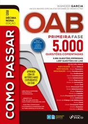 Icon image Como passar OAB Primeira Fase: 5.000 questões, Edição 19