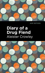 Icon image Diary of a Drug Fiend