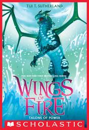 Icon image Talons of Power (Wings of Fire #9)