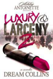 Icon image Luxury and Larceny: Part 2