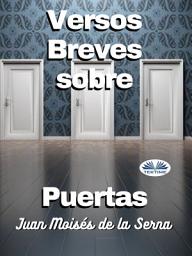 Icon image Versos breves sobre puertas