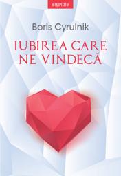 Icon image Iubirea care ne vindecă