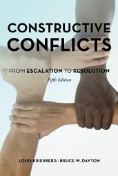 Icon image Constructive Conflicts: From Escalation to Resolution