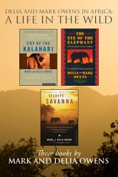 Icon image Delia And Mark Owens In Africa: A Life in the Wild