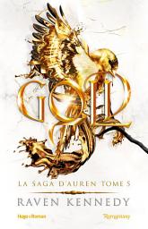 Icon image Gold: La Saga d'Auren - T05