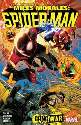 Icon image Miles Morales: Spider-Man (2022): Spider-Man By Cody Ziglar Vol. 3 - Gang War