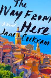 Icon image The Way from Here: A Novel