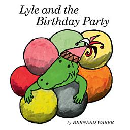 Icon image Lyle and the Birthday Party