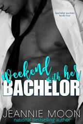 Icon image Weekend with Her Bachelor