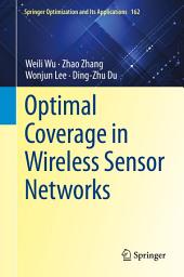 Icon image Optimal Coverage in Wireless Sensor Networks