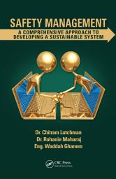 Icon image Safety Management: A Comprehensive Approach to Developing a Sustainable System