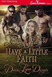 Icon image Cherry Hill 17: Have a Little Faith (Cherry Hill 17)