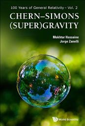 Icon image Chern–Simons (Super)Gravity