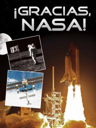 Icon image ¡Gracias, NASA!: Thanks, NASA!