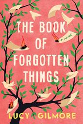 Icon image The Book of Forgotten Things