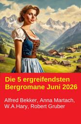 Icon image Die 5 ergreifendsten Bergromane Juni 2026