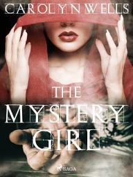 Icon image The Mystery Girl: Volume 13