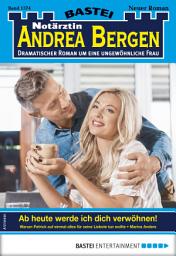 Icon image Notärztin Andrea Bergen 1374: Ab heute werde ich dich verwöhnen!