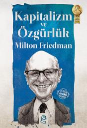 Icon image Kapitalizm ve Özgürlük