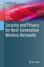 Icon image Security and Privacy for Next-Generation Wireless Networks