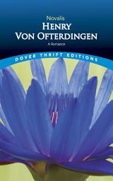 Icon image Henry von Ofterdingen: A Romance