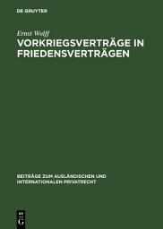 Icon image Vorkriegsverträge in Friedensverträgen