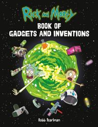 Icon image Rick and Morty Book of Gadgets and Inventions