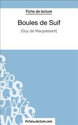 Icon image Boules de Suif: Analyse complète de l'oeuvre