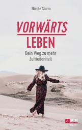 Icon image vorwärts leben: Dein Weg zu mehr Zufriedenheit