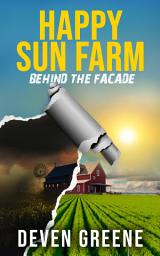 Icon image Happy Sun Farm: A Thriller