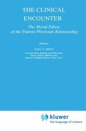 Icon image The Clinical Encounter: The Moral Fabric of the Patient-Physician Relationship