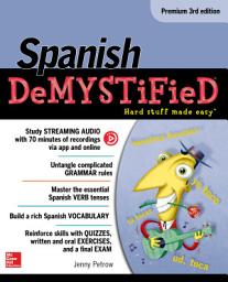 Icon image Spanish Demystified, Premium 3rd Edition: Edition 3