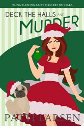 Icon image Deck The Halls and Murder