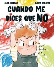 Icon image Cuando me dices que no